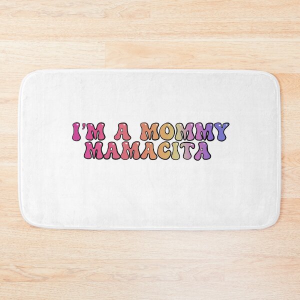 Item preview, Mommy mamacita  designed and sold by swanspirate520.