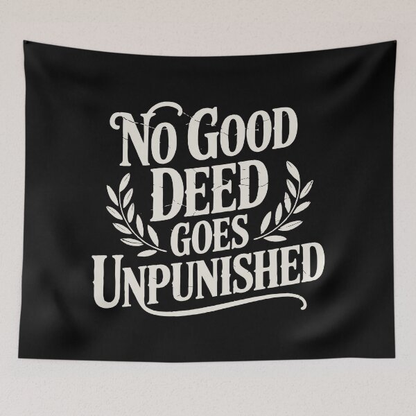 Item preview, No Good Deed Goes Unpunished Funny Boss Day Gift designed and sold by NoGoodDeeds.