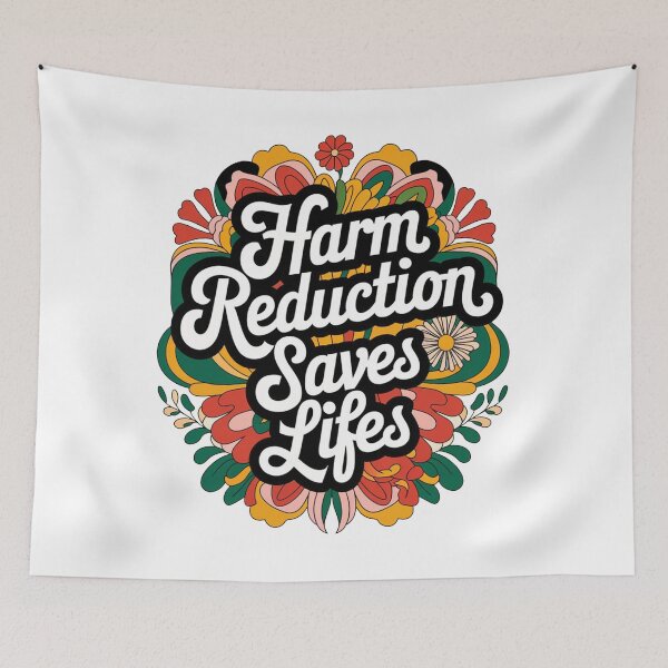 Item preview, Harm Reduction Saves Lives  designed and sold by ZAIKY DREAMS.