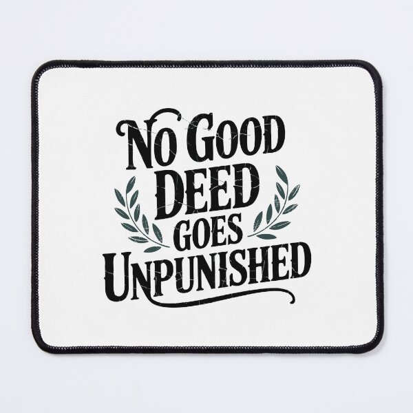 Item preview, Copy of No Good Deed Goes Unpunished Funny Boss Day Gift designed and sold by NoGoodDeeds.