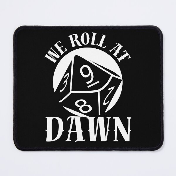 Item preview, Dungeons and Dragons We Roll At Dawn designed and sold by Shiraufa.