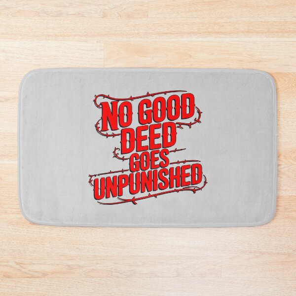 Item preview, No Good Deed Goes Unpunished Funny Graduation Shirt designed and sold by NoGoodDeeds.