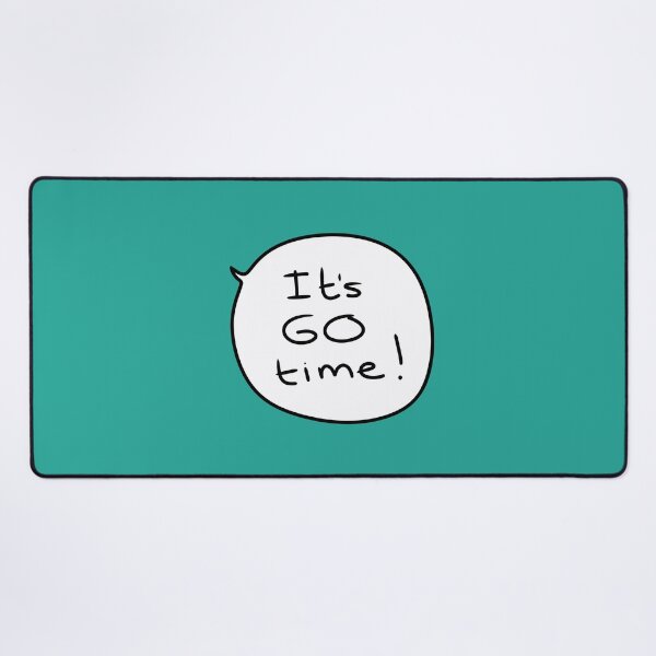 Item preview, “It’s GO Time!” – Funny Motivational Speech Bubble Quote in Handwritten Style designed and sold by from here 2 mars.