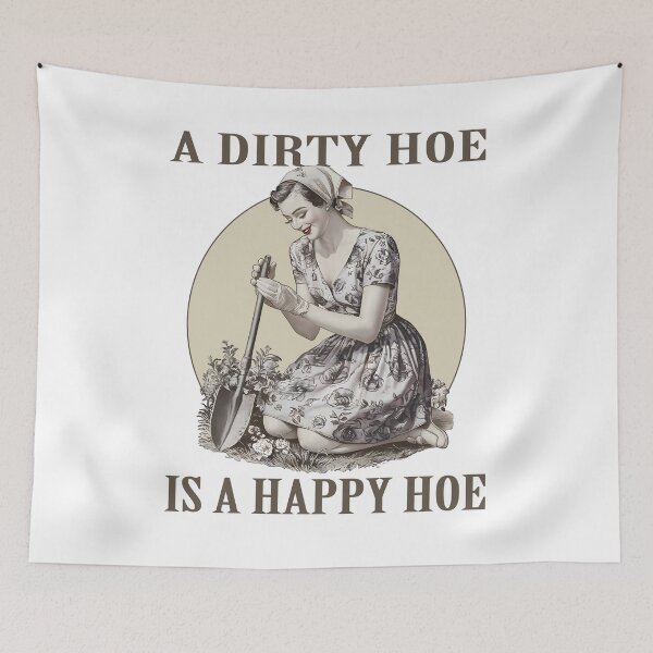 Item preview, A Dirty Hoe Is A Happy Hoe Funny Gardener Retro Vintage Country Farm Adult Humor designed and sold by Bad Kitty Designz.