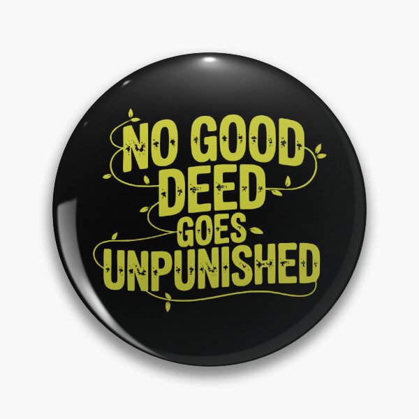 Item preview, No Good Deed Goes Unpunished Retirement Gag Gift Tee designed and sold by NoGoodDeeds.