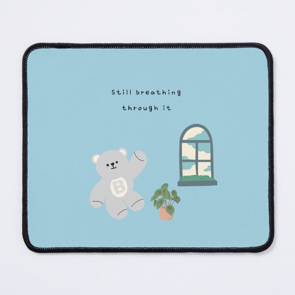 Item preview, Still Breathing Through It – Gentle Bear Mood ( Teal blue Background ) designed and sold by mintmono-studio.