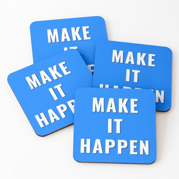 Item preview, Make It Happen – Inspiring White Text on Bold Blue Background designed and sold by thoratsdesign.
