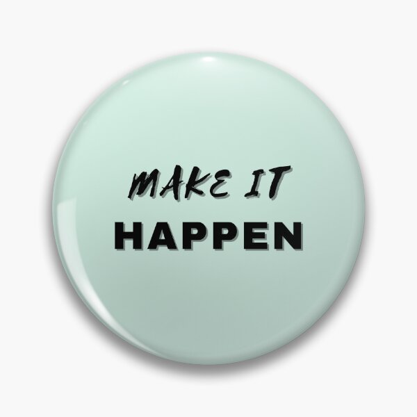 Item preview, Make It Happen Motivational Quote – Minimalist Black Text on Pastel Mint Green  designed and sold by thoratsdesign.