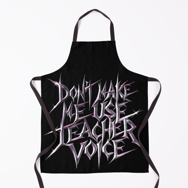 Item preview, Don’t Make Me Use My Teacher Voice – Funny Teacher Gift - Back To School Gift designed and sold by Har-vee.