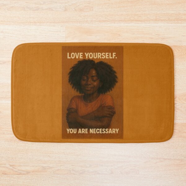 Item preview, Love Yourself. You Are Necessary. designed and sold by Antuan Simmons.