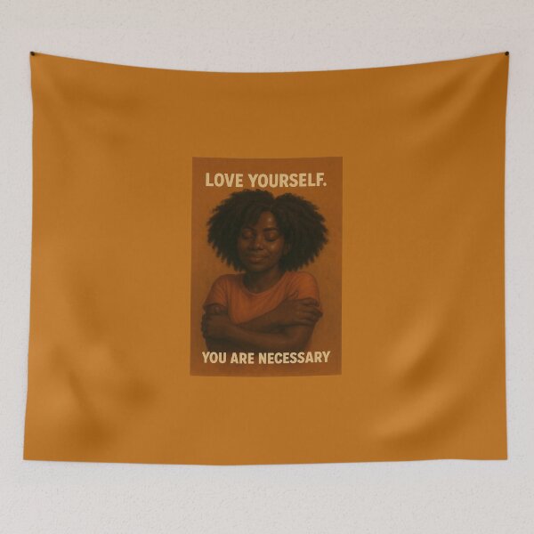 Item preview, Love Yourself. You Are Necessary. designed and sold by Antuan Simmons.