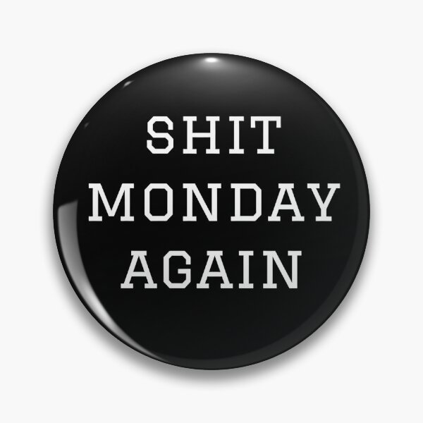 Item preview, Shit monday again designed and sold by funkyfabrik.