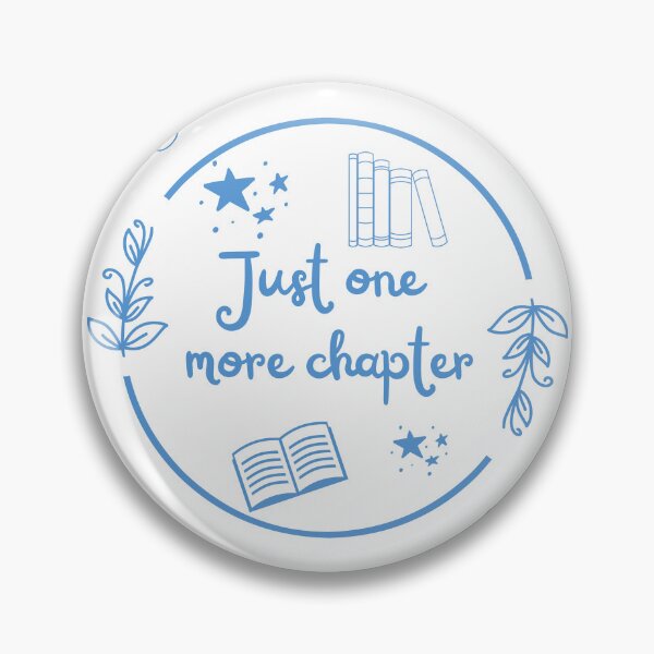 Item preview, “Just one more chapter” – bookish design · perfect gift for readers designed and sold by Life&Art.