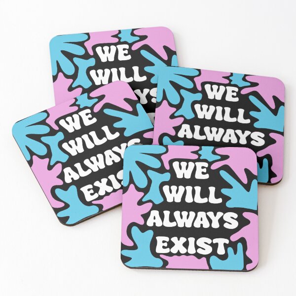 Item preview, We will always exist trans pride designed and sold by Bugbotherer30.