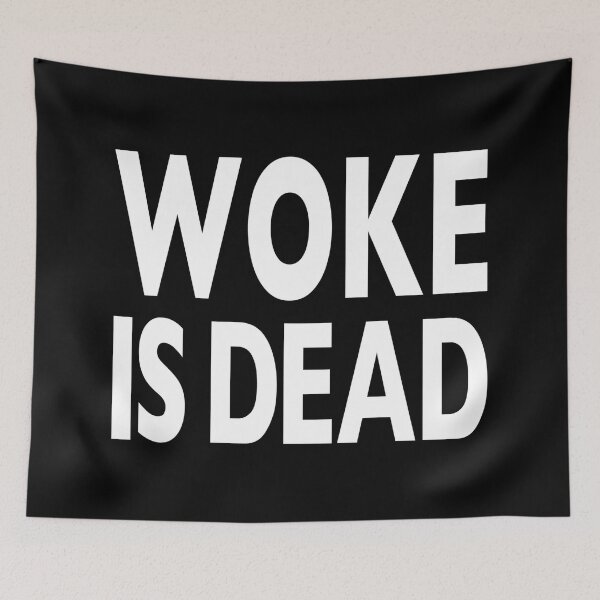 Item preview, Woke Is Dead designed and sold by CoolYule.