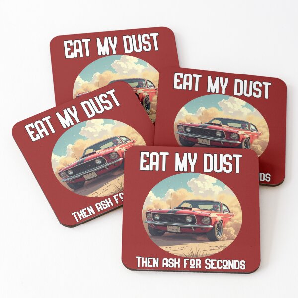 Item preview, Eat My Dust Then Ask For Seconds designed and sold by RacerCatBrand.