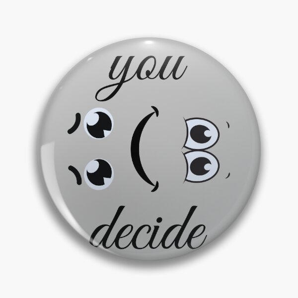 Item preview, “You Decide )) / ((” Mood Switch designed and sold by beeprintbychloe.