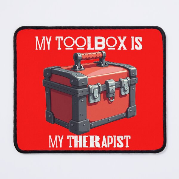 Item preview, My Toolbox Is My Therapist designed and sold by RacerCatBrand.