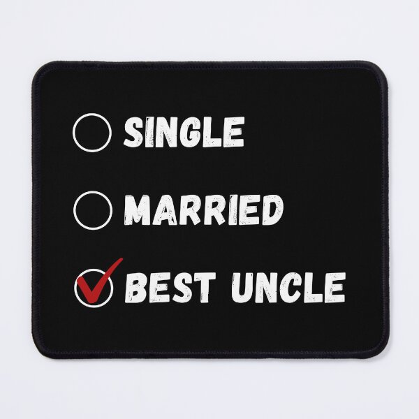 Item preview, Single Married Best Uncle, Funny Uncle Shirt designed and sold by Sleepy Cat Design.