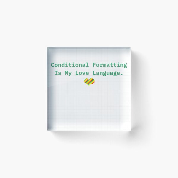 Item preview, Conditional Formatting is my Love language  designed and sold by The Pawffice.