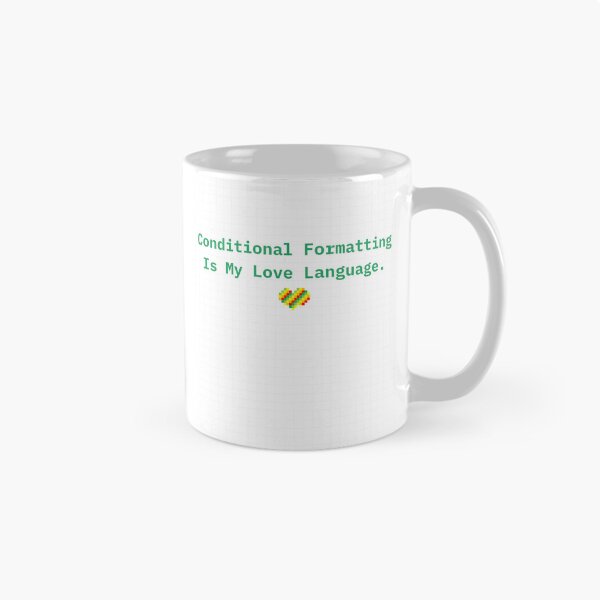 Item preview, Conditional Formatting is my Love language  designed and sold by The Pawffice.