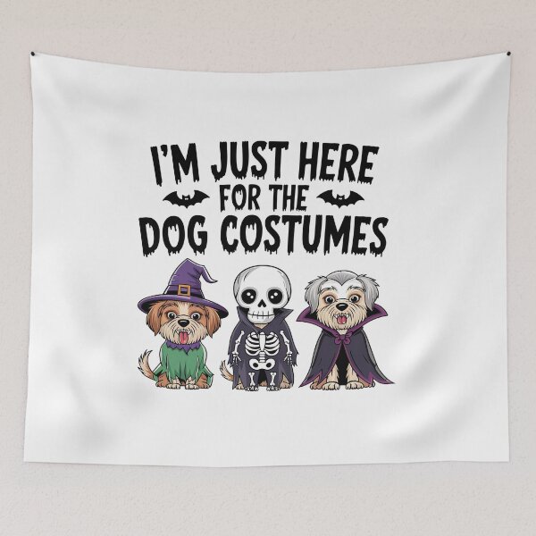 Item preview, I'm Just Here for the Dog Costumes | Funny Halloween Dog Lover  designed and sold by CuteDesignables.
