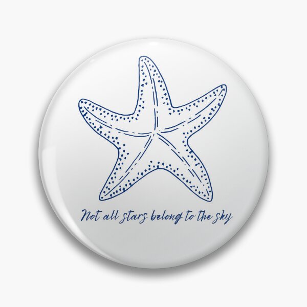 Item preview, Not all stars belong to the sky starfish designed and sold by Sage&Sea.