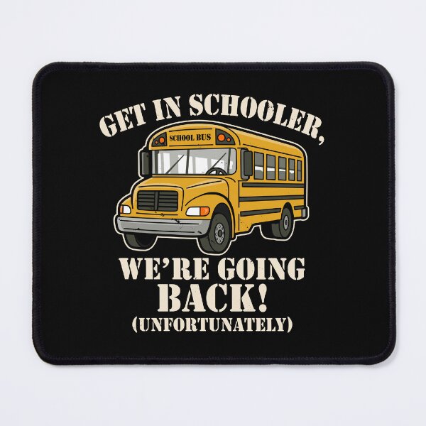 Item preview, Funny Get In Loser Back To School Meme designed and sold by BoggsNicolasArt.