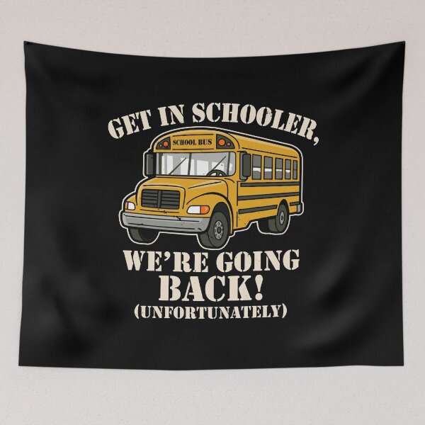 Item preview, Funny Get In Loser Back To School Meme  designed and sold by BoggsNicolasArt.