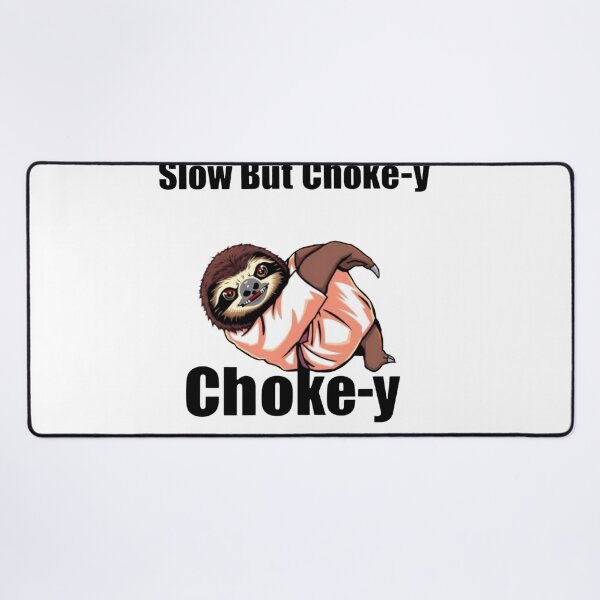 Item preview, Slow But Choke-y – Funny Sloth BJJ Shirt designed and sold by Martial-Art-23.