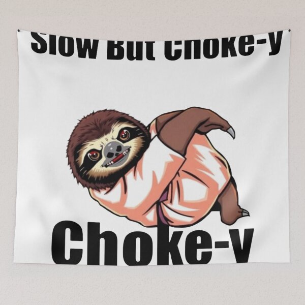 Item preview, Slow But Choke-y – Funny Sloth BJJ Shirt designed and sold by Martial-Art-23.