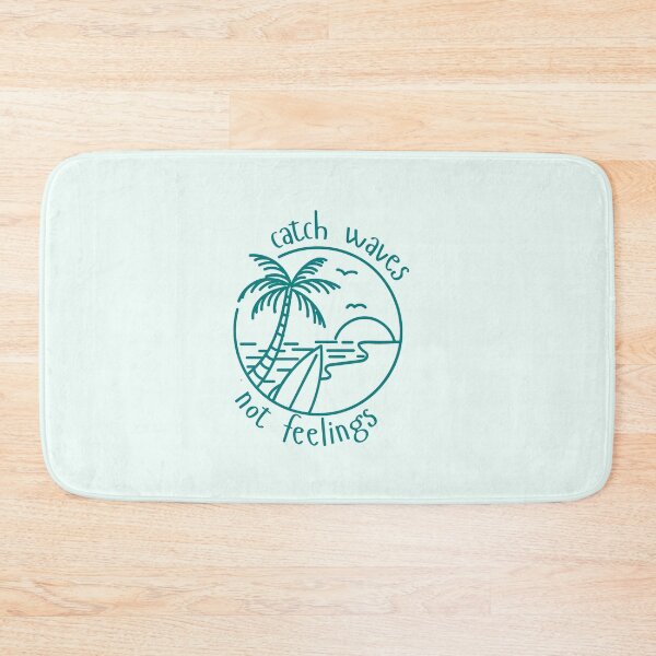 Item preview, Catch waves, not feelings surf designed and sold by Sage&Sea.