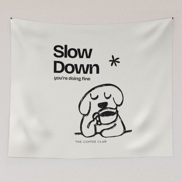 Item preview, Slow Down, You’re Doing Fine – Minimalist Dog Illustrations Coffee Motivation Art designed and sold by SmolSummer.Homie.