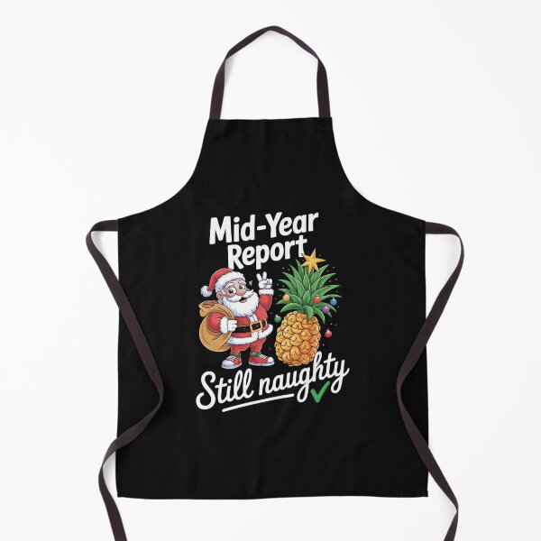 Item preview, Christmas in July Mid Year Report Still Naughty Funny designed and sold by ConceptualVibes.