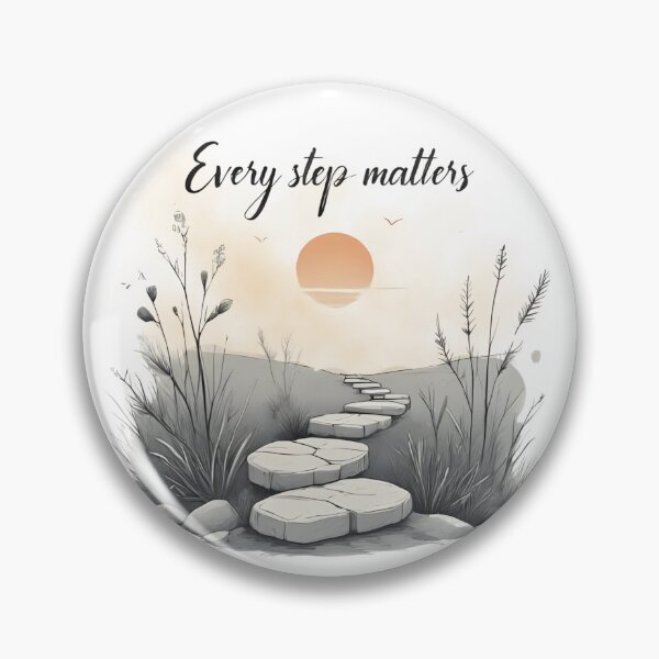 Item preview, Every Step Matters – Gentle Path-Inspired Affirmation Design designed and sold by FlowCreate.