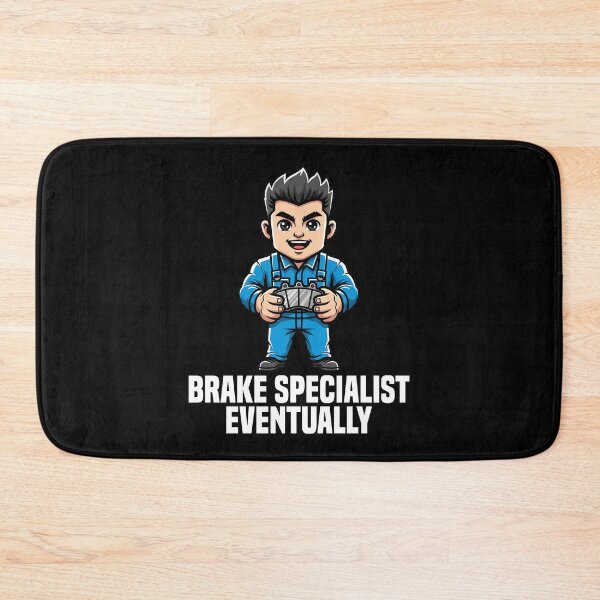 Item preview, BRAKE SPECIALIST EVENTUALLY - MECHANIC designed and sold by KEF Custom.