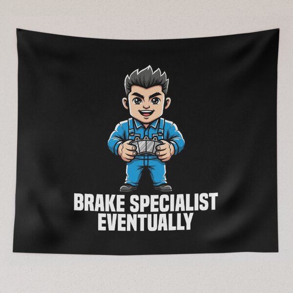 Item preview, BRAKE SPECIALIST EVENTUALLY - MECHANIC designed and sold by KEF Custom.