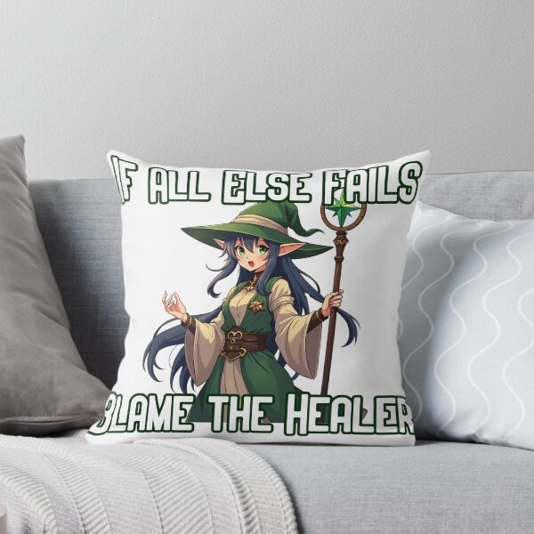 Item preview, If All Else Fails Blame The Healer designed and sold by BattleCrowBrand.
