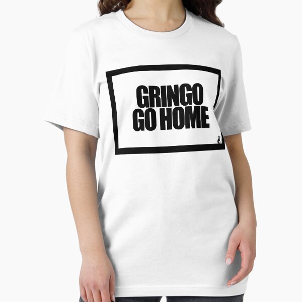 Item preview, GRINGO GO HOME designed and sold by MobsProject.