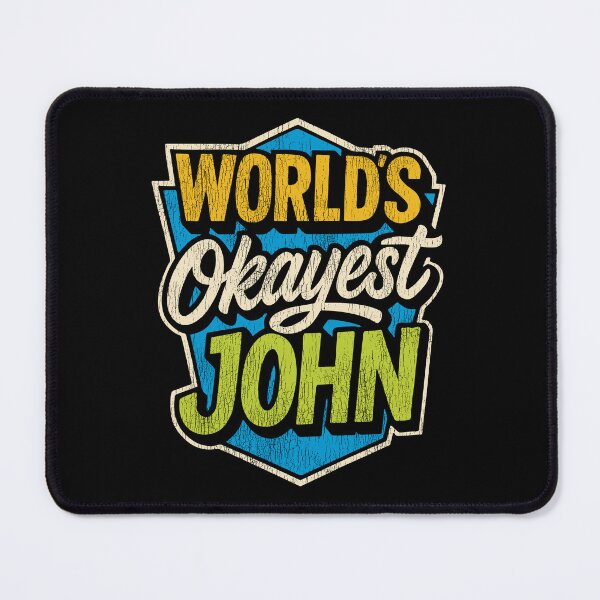 Item preview, World's Okayest John designed and sold by Serge Inker.