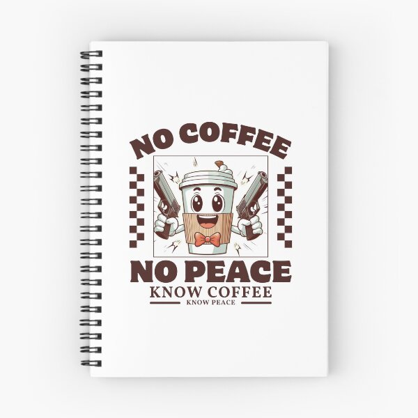 Item preview, No coffee, no peace, know coffee know peace designed and sold by Peerless-Prime.