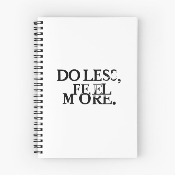 Item preview, Do Less, Feel More – Minimal Serif Quote designed and sold by BestZoneStore.