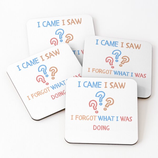 Item preview, I Came. I Saw. I Forgot What I Was Doing designed and sold by MarzakOfficial.