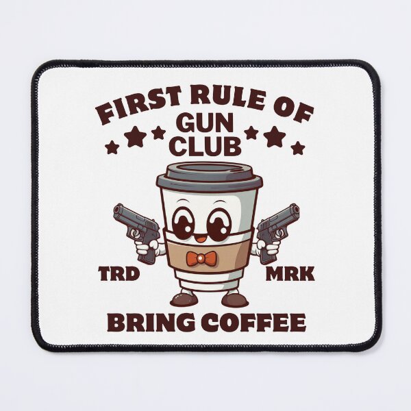 Item preview, First rule of gun club, bring coffee designed and sold by Peerless-Prime.