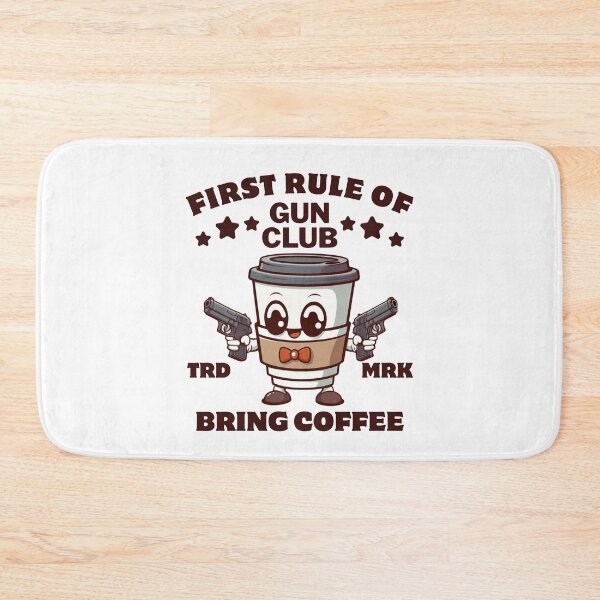 Item preview, First rule of gun club, bring coffee designed and sold by Peerless-Prime.