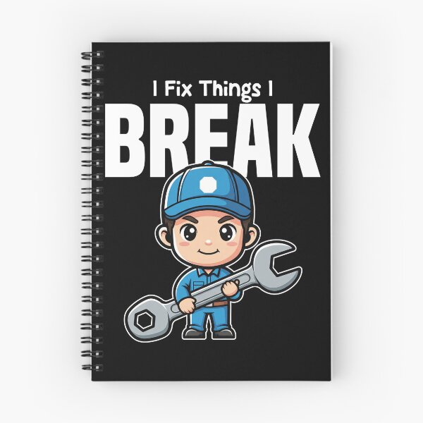 Item preview, I FIX THINGS I BREAK - MECHANIC designed and sold by KEF Custom.