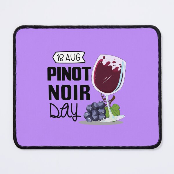 Item preview, 18 Aug Pinot Noir Day - Wacky Holidays  designed and sold by ChemicalXShop.