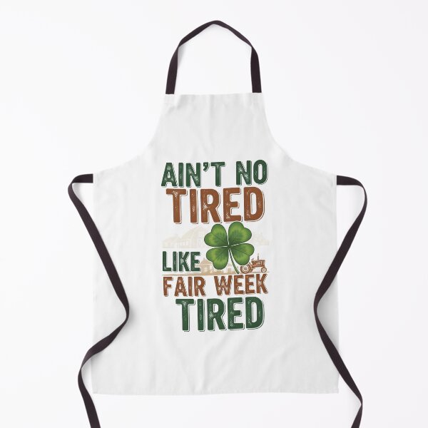 Item preview, Ain't No Tired Like Fair Week Tired designed and sold by rafalZielinski.