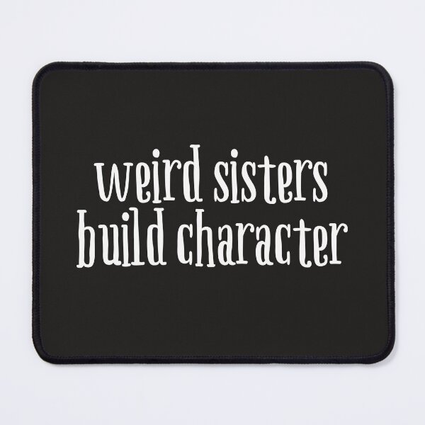 Item preview, Weird Sisters Build Character, Beautiful Sister designed and sold by faridman.