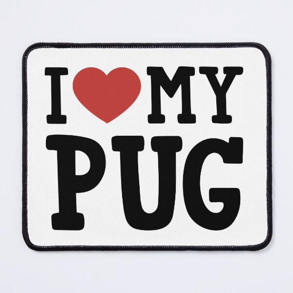 Item preview, I Love My Pug designed and sold by KD Merch.